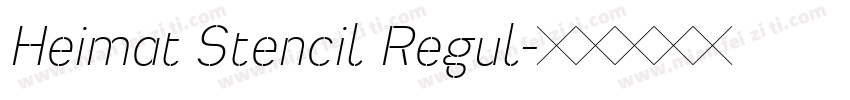 Heimat Stencil Regul字体转换